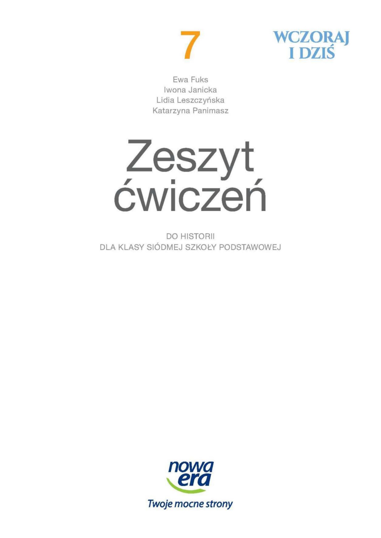 Wczoraj i dzis 7 zeszyt cwiczen do historii dla klasy siodmej szkoly podstawowej