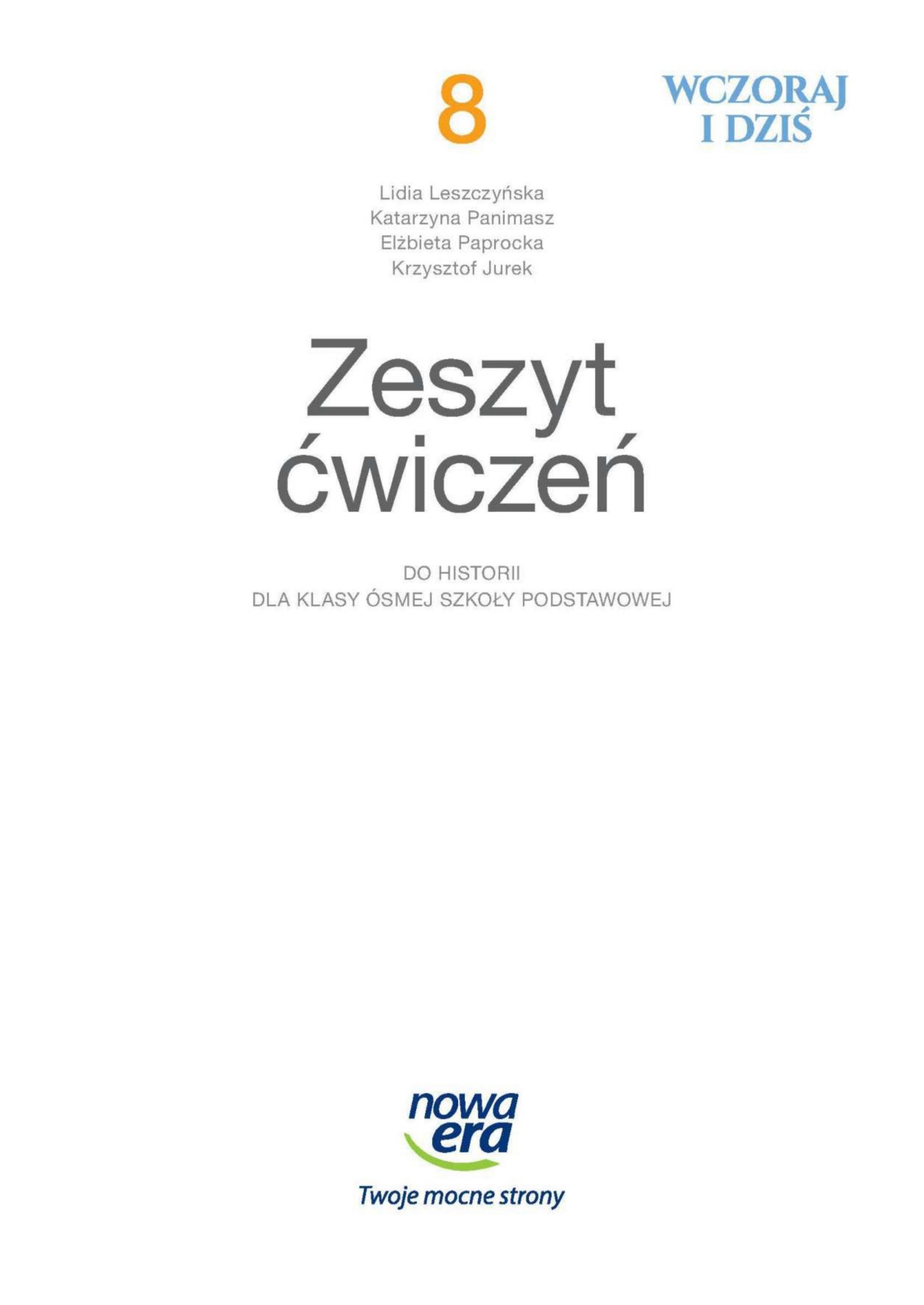 Wczoraj i dzis 8 zeszyt cwiczen do historii dla klasy osmej szkoly podstawowej