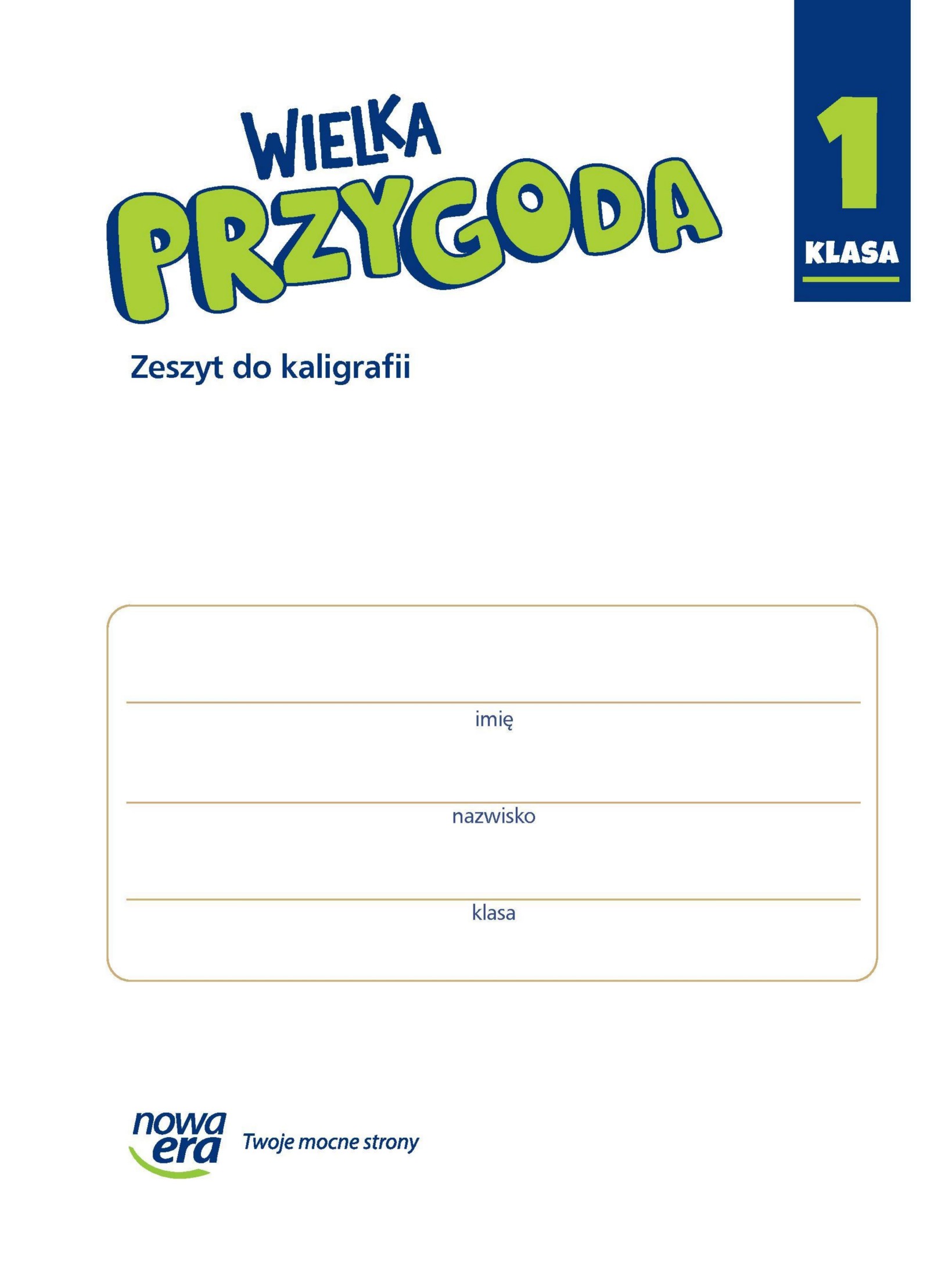 wielka przygoda zeszyt do kaligrafii klasa 1