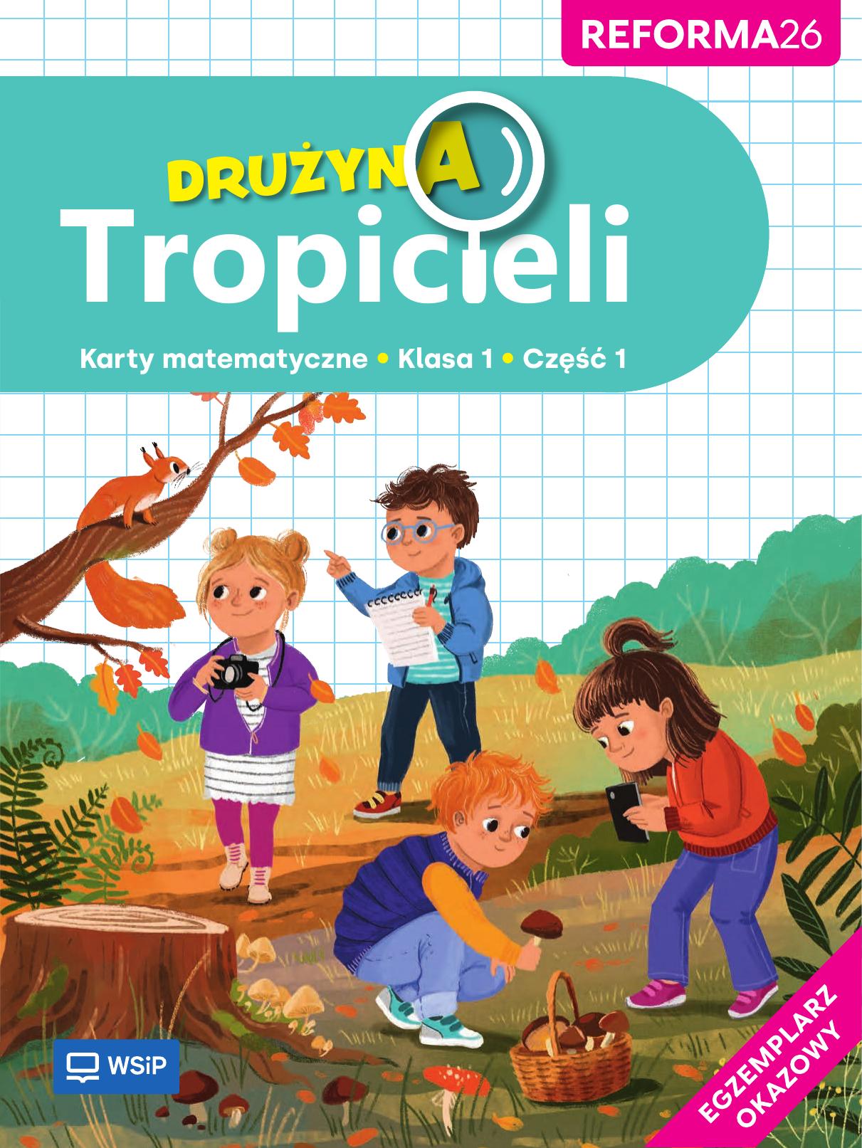 Druzyna Tropicieli karty matematyczne Egzemplarze okazowe Eprototyp kl1 cz1