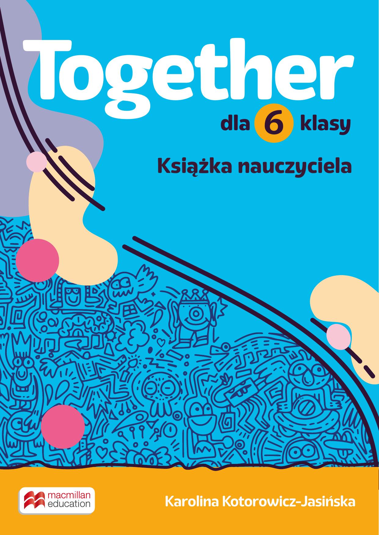 Together dla 6 klasy Podrecznik Nauczyciela