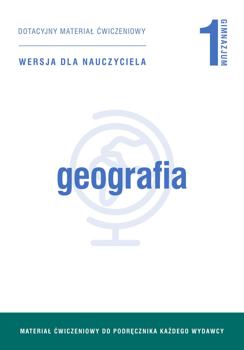 geografia 1. uniwersalny zeszyt cwiczen. nauczyciel