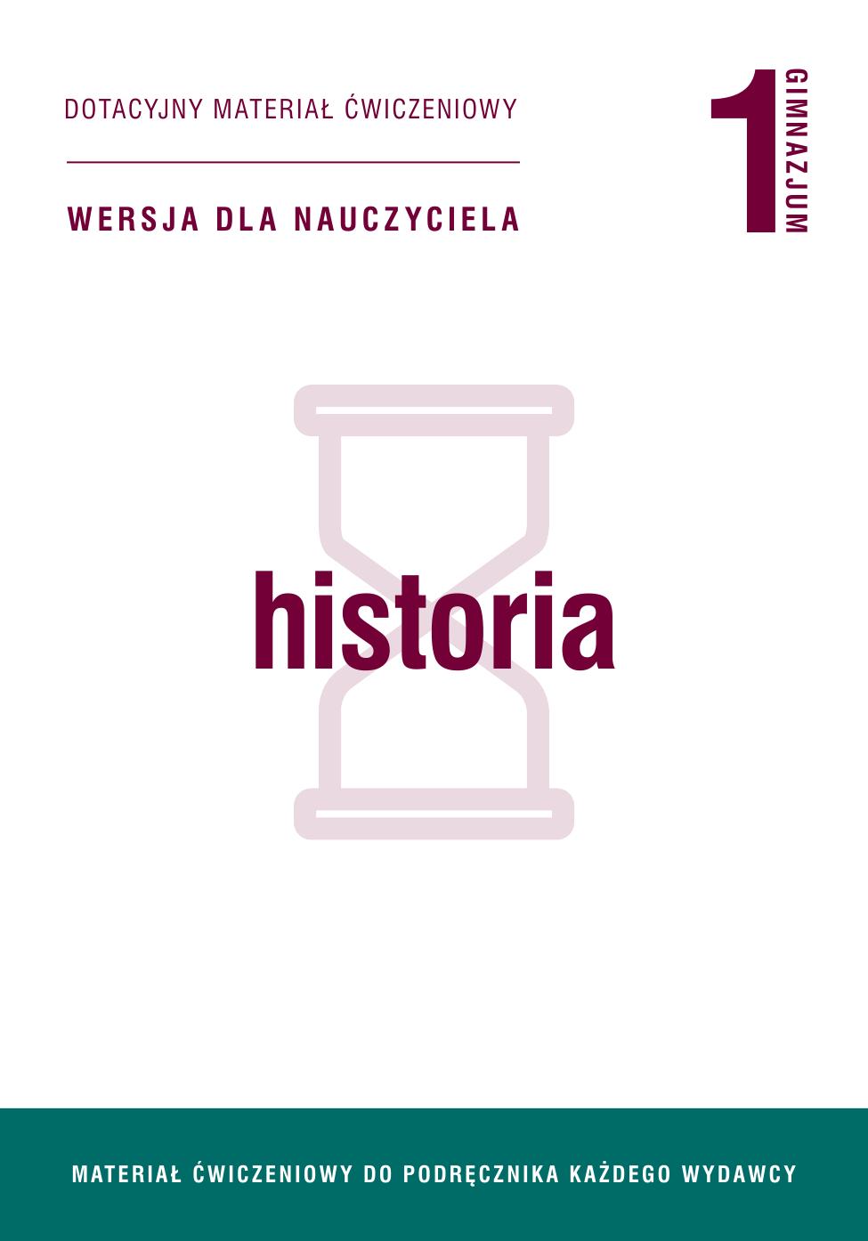 historia 1. uniwersalny zeszyt cwiczen. nauczyciel