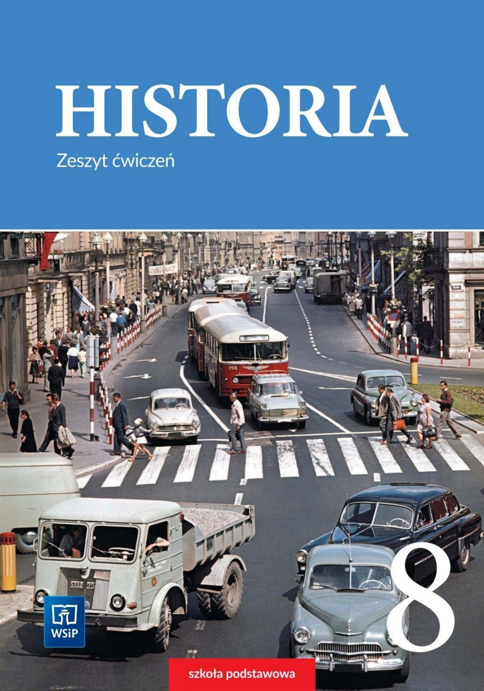 Historia 8 Zeszyt cwiczen EDR