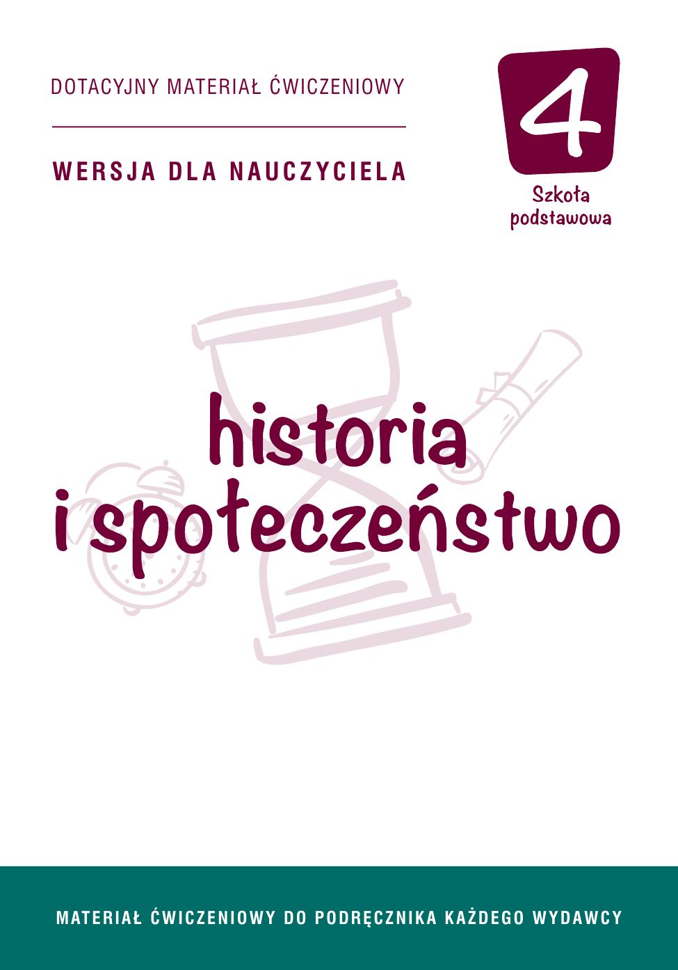historia i spoleczenstwo 4. uniwersalny zeszyt cwiczen. nauczyciel