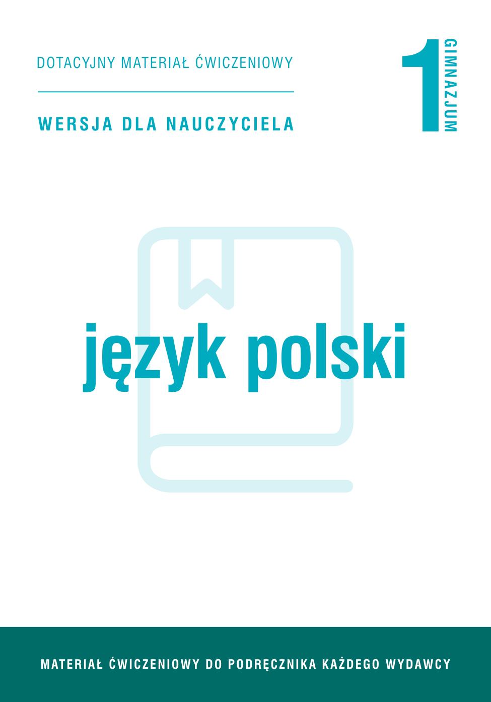 jezyk polski 1. uniwersalny zeszyt cwiczen. nauczyciel