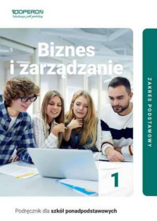 biznes i zarzadzanie 1 zakres podstawowy liceum i technikum