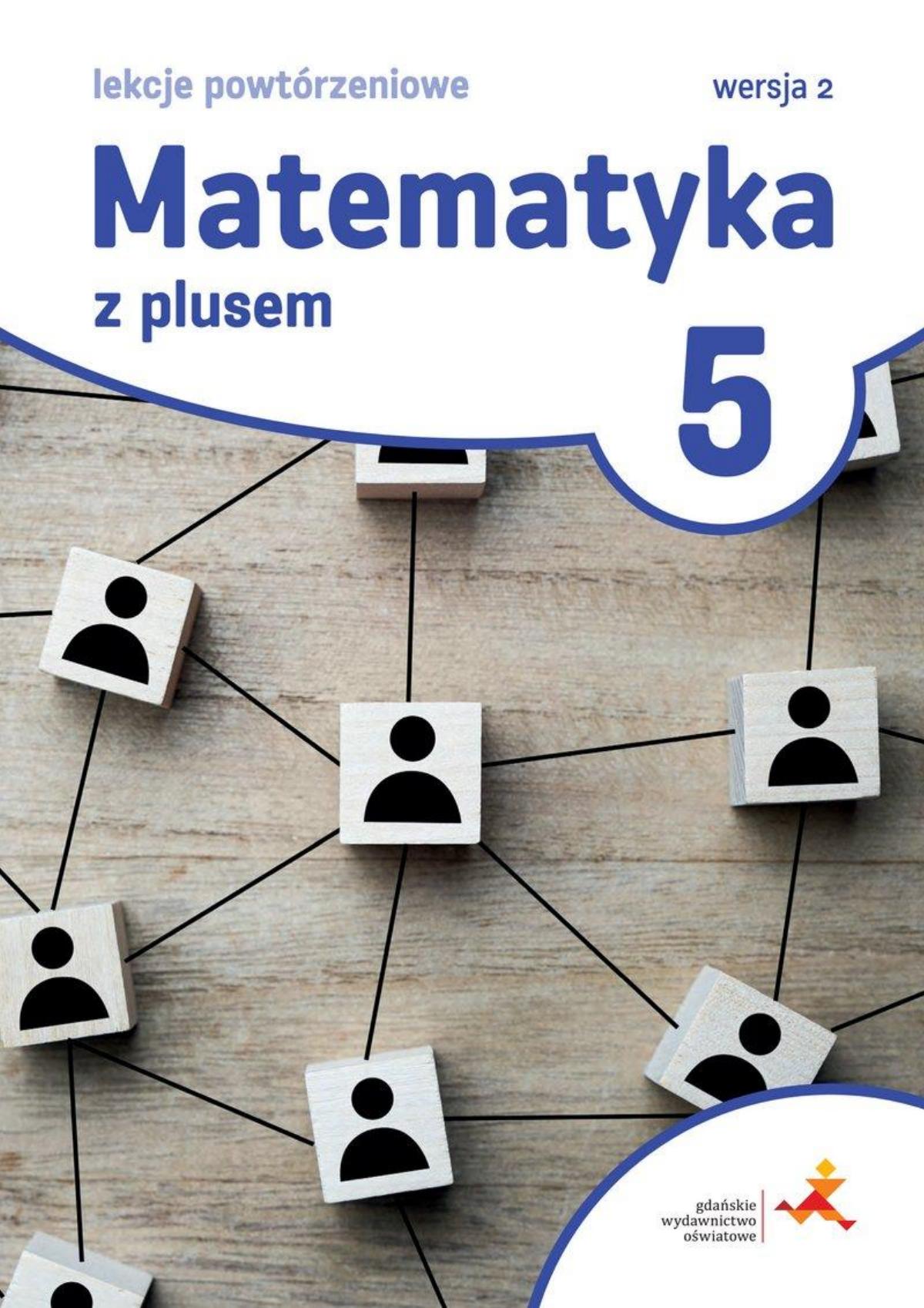 matematyka z plusem 5 lekcje powtorzeniowe