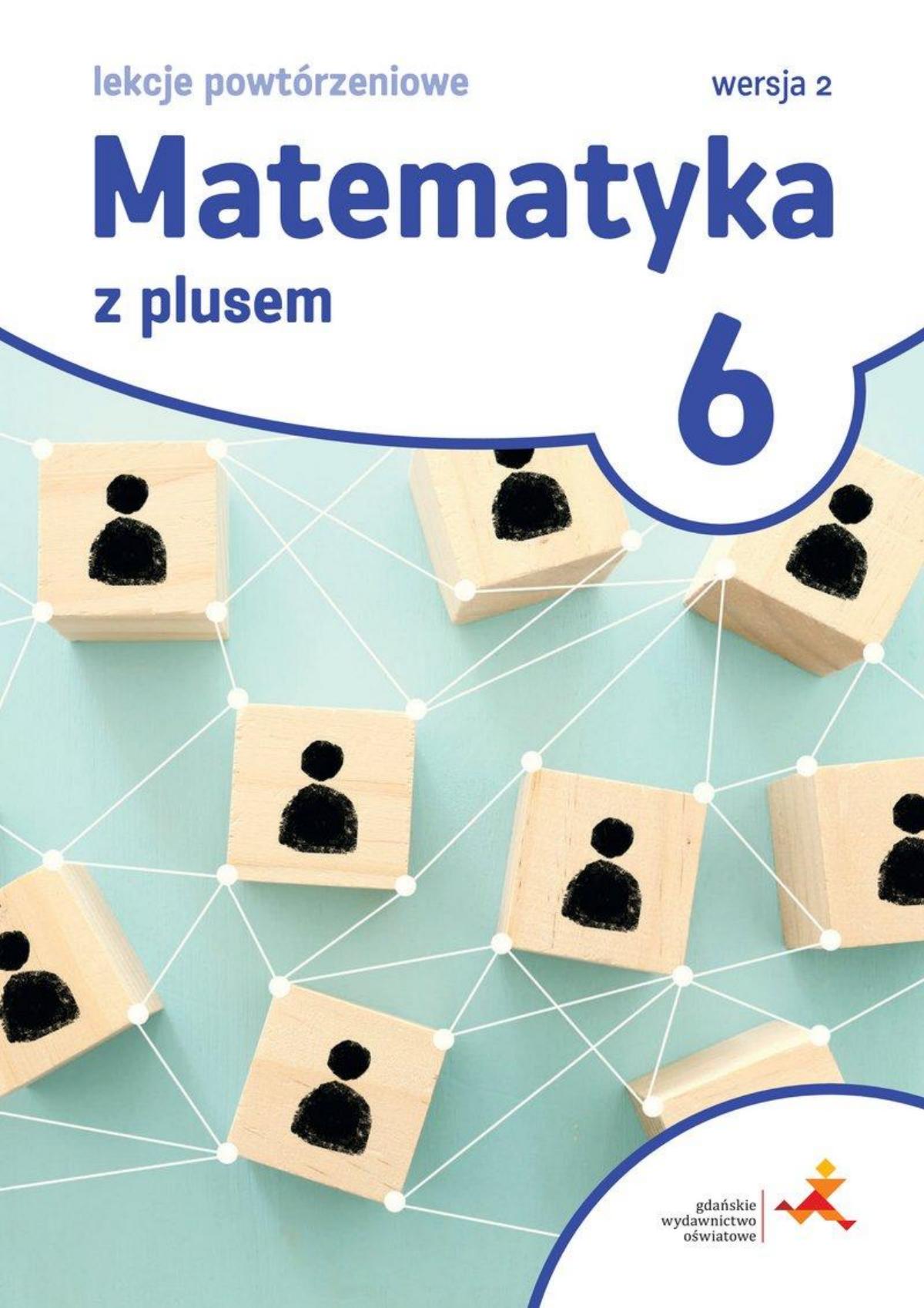 matematyka z plusem 6 lekcje powtorzeniowe