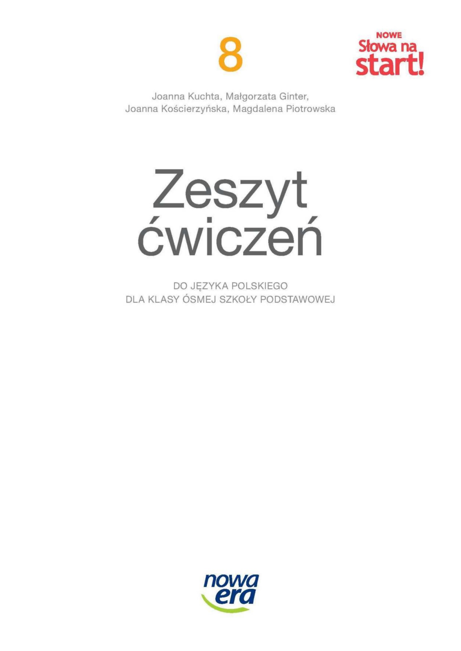 Nowe slowa na start 8 zeszyt cwiczen do jezyka polskiego dla klasy osmej szkoly podstawowej