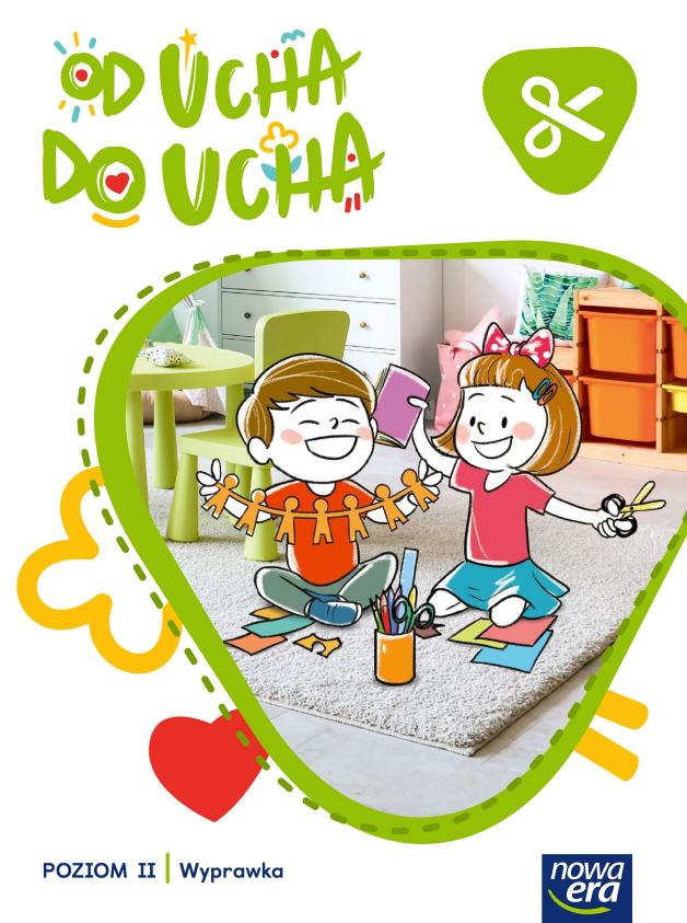 od ucha do ucha 2 wyprawka