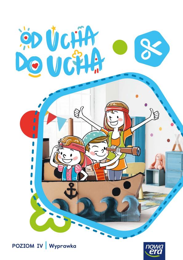 od ucha do ucha 4 wyprawka