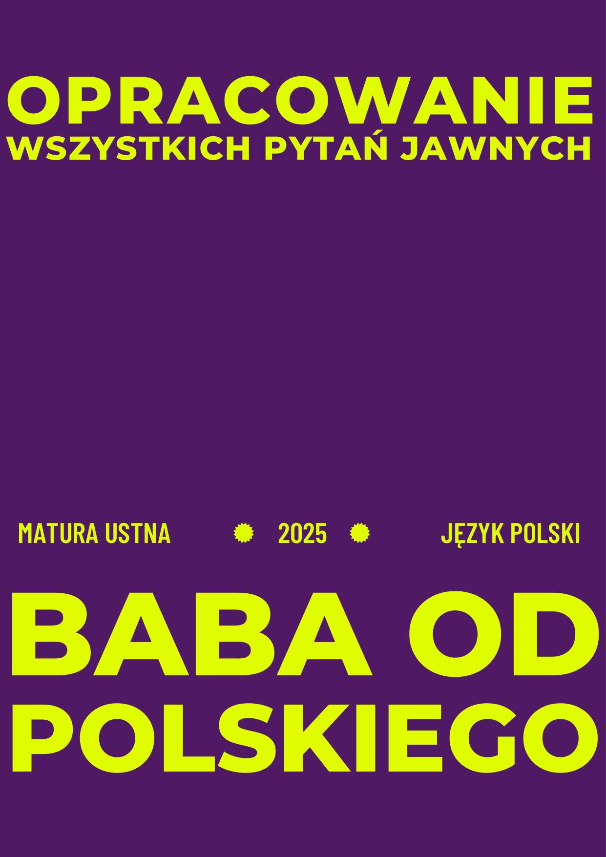opracowanie pytań jawnych na maturę ustną 2025