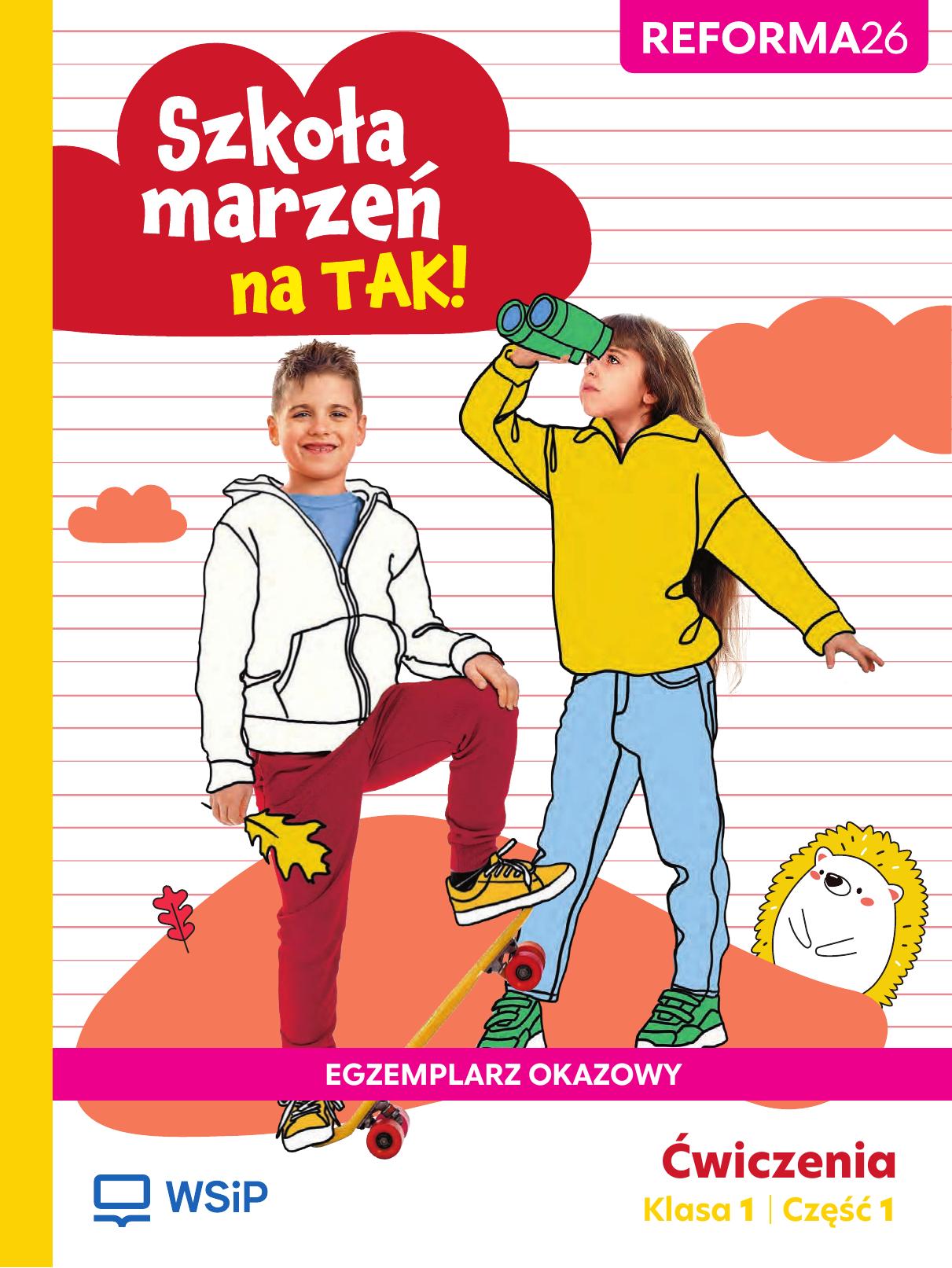 Szkola marzen na TAK cwiczenia Egzemplarze okazowe Eprototyp kl1 cz1