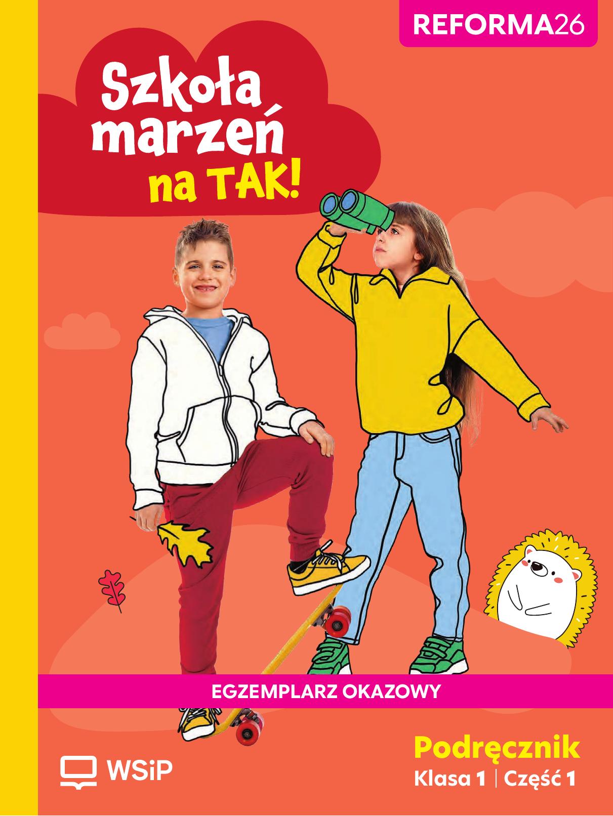 Szkola marzen na TAK podrecznik Egzemplarze okazowe Eprototyp kl1 cz1