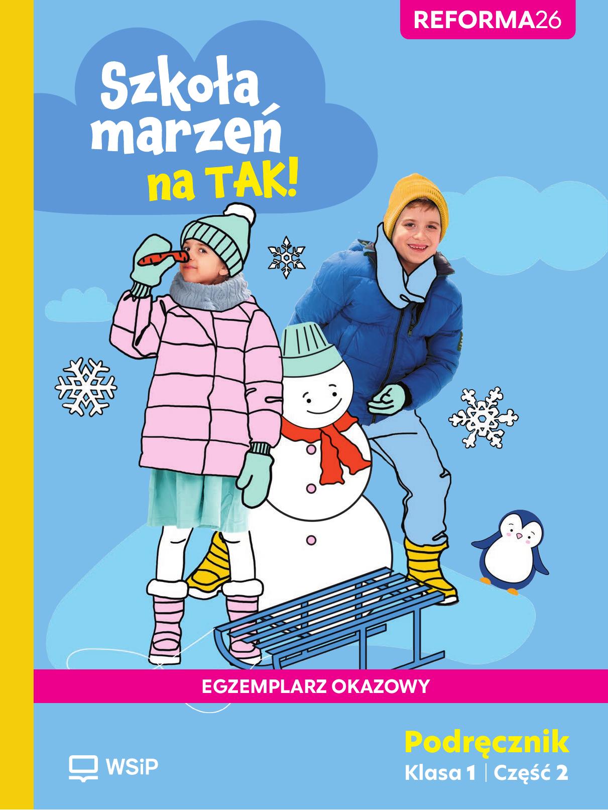 Szkola marzen na TAK podrecznik Egzemplarze okazowe Eprototyp kl1 cz2